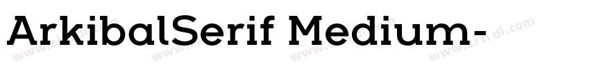 ArkibalSerif Medium字体转换